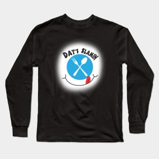 Dats Slamin 2 Long Sleeve T-Shirt